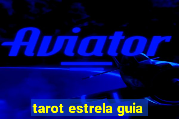 tarot estrela guia